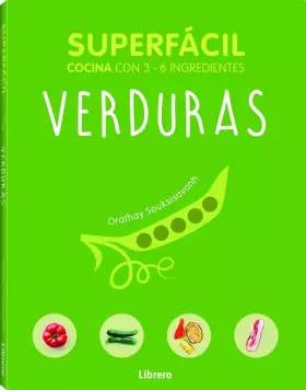 Couverture du produit · Verduras, superfácil: Cocina con 2 - 6 ingredientes