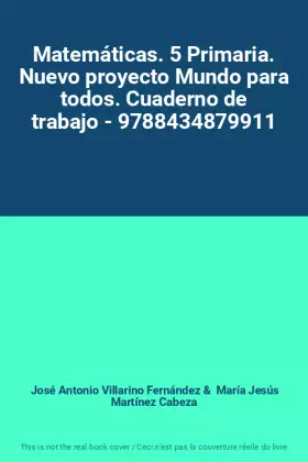 Couverture du produit · Matemáticas. 5 Primaria. Nuevo proyecto Mundo para todos. Cuaderno de trabajo - 9788434879911