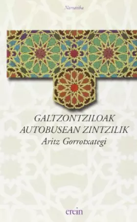 Couverture du produit · Galtzontziloak Autobusean Zintzil: 44 (LEKUKO)
