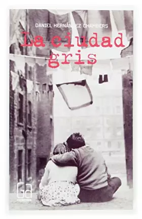 Couverture du produit · La ciudad gris: 259 (Gran Angular)