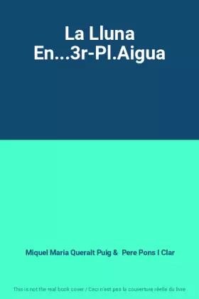 Couverture du produit · La Lluna En...3r-Pl.Aigua