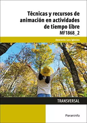 Couverture du produit · Técnicas y recursos de animación en actividades de tiempo libre (Servicios Socioculturales y a la Comunidad)
