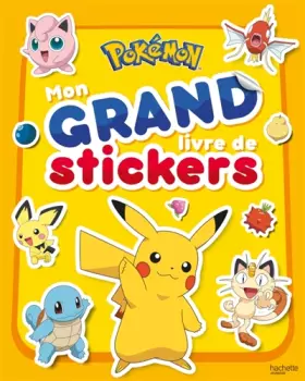 Couverture du produit · Pokémon - Mon grand livre de stickers: Mon grand livre de stickers