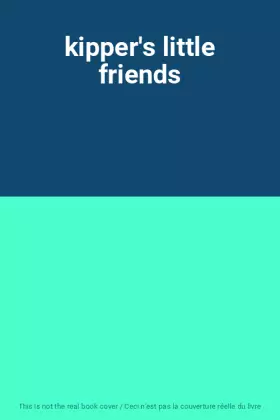 Couverture du produit · kipper's little friends
