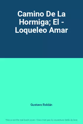 Couverture du produit · Camino De La Hormiga El - Loqueleo Amar