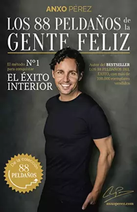 Couverture du produit · Los 88 Peldaños de la Gente Feliz: El método nº 1 para conquistar el Éxito Interior (Alienta)