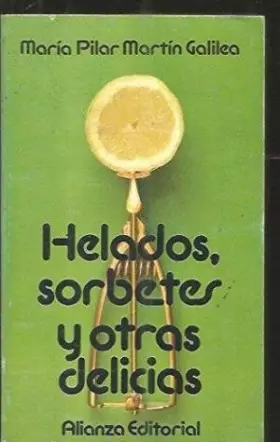 Couverture du produit · Helados,sorbetes y otras delicias (Libro De Bolsillo, El)