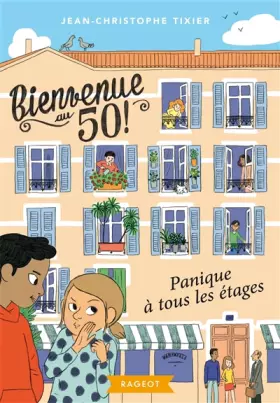 Couverture du produit · Bienvenue au 50 ! Panique à tous les étages