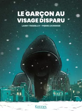 Couverture du produit · Le garçon au visage disparu