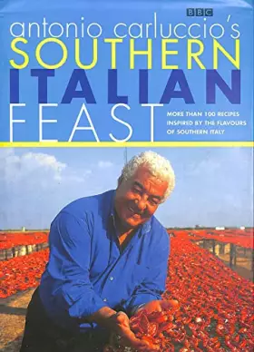Couverture du produit · Antonio Carluccio's Southern Italian Feast