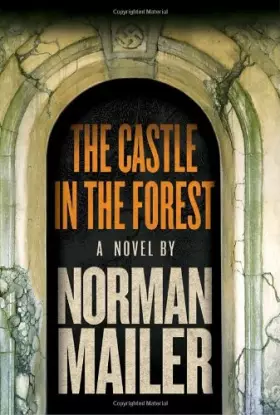 Couverture du produit · [(The Castle in the Forest)] [ By (author) Norman Mailer ] [November, 2007]