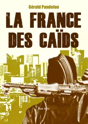 Couverture du produit · La France des caïds