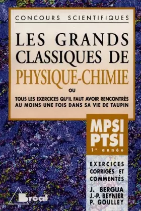 Couverture du produit · Les Grands Classiques de Physique et Chimie, MPSI PTSI - 1re année