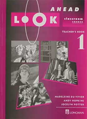 Couverture du produit · Look Ahead 1: Teacher's Book (LOAH)