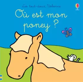 Couverture du produit · Où est mon poney ? - Les tout-doux Usborne