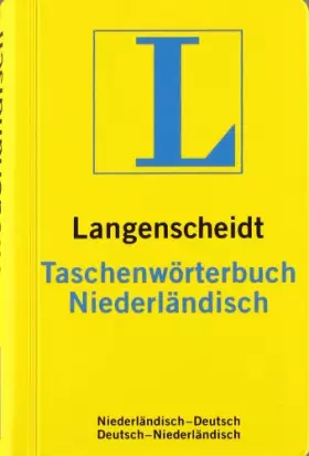 Couverture du produit · Langenscheidt Taschenwörterbuch Niederländisch: Niederländisch-Deutsch/Deutsch-Niederländisch