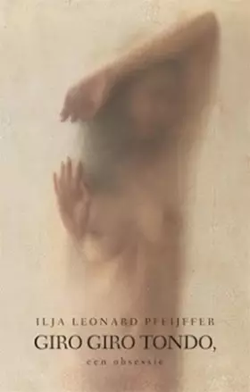 Couverture du produit · Giro giro tondo: een obsessie
