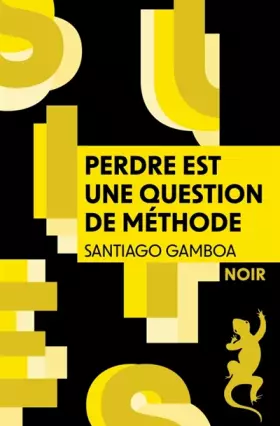 Couverture du produit · Perdre est une question de méthode