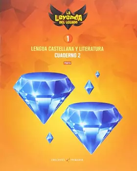 Couverture du produit · Proyecto: La leyenda del Legado. Lengua castellana y Literatura 1. Versión Pauta. Cuaderno 2 - 9788414013212