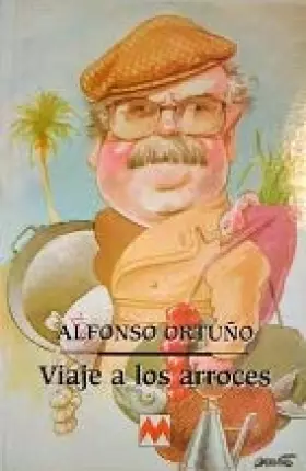 Couverture du produit · VIAJE A LOS ARROCES (SIN COLECCION)