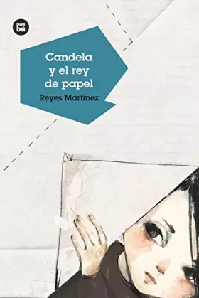 Couverture du produit · Candela y el rey de papel (Jóvenes Lectores)