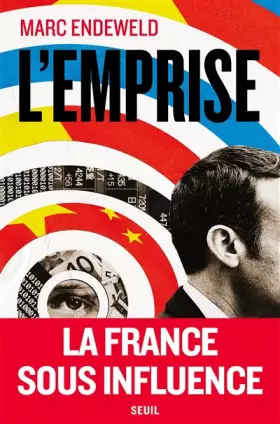 Couverture du produit · L'Emprise. La France sous influence: La France sous influence
