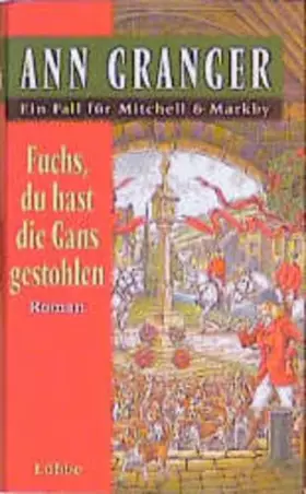 Couverture du produit · Fuchs, du hast die Gans gestohlen: Ein Fall für Mitchell & Markby. Roman (Mitchell & Markby Krimi, Band 2)
