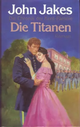 Couverture du produit · Die Chronik der Kent- Familie V. Die Titanen