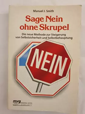 Couverture du produit · Sage Nein ohne Skrupel: Die neue Methode zur Steigerung von Selbstsicherheit und Selbstbehauptung