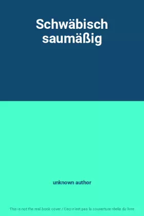 Couverture du produit · Schwäbisch saumäßig
