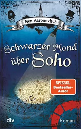 Couverture du produit · Schwarzer Mond über Soho: Roman (Die Flüsse-von-London-Reihe (Peter Grant), Band 2)