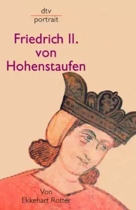 Couverture du produit · Friedrich II. von Hohenstaufen (dtv portrait)