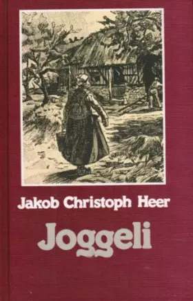 Couverture du produit · Joggeli. Der Roman einer Jugend.