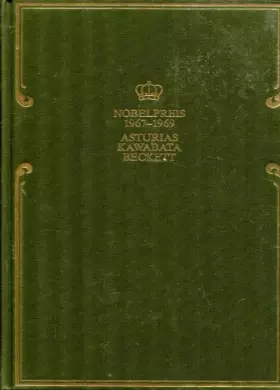 Couverture du produit · Nobelpreis für Literatur 1967-1969: Asturias, Miguel Angel: Der grüne Papst. Kawabata, Yasunari: Schneeland. Beckett, Samuel: W