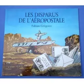 Couverture du produit · Les disparus de l'aéropostale
