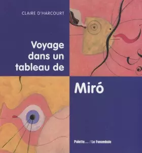 Couverture du produit · Voyage dans un tableau de Miro