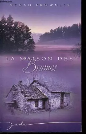 Couverture du produit · La maison des brumes (Jade)