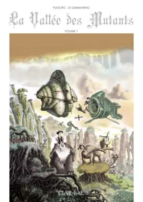 Couverture du produit · La Vallée des Mutants, Tome 1 :