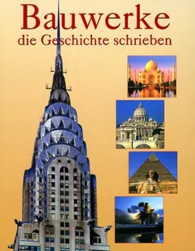 Couverture du produit · Bauwerke, die Geschichte schrieben