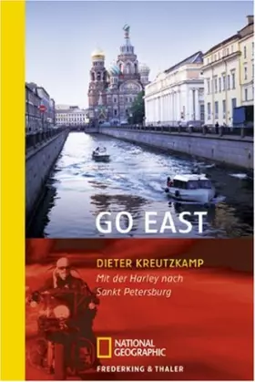 Couverture du produit · Go East. Mit der Harley nach Sankt Petersburg