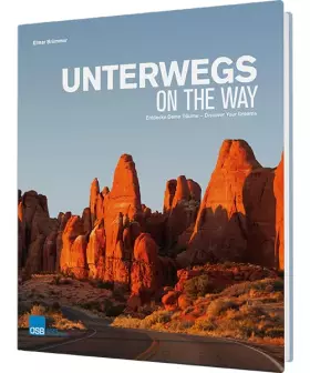 Couverture du produit · Bildband Reisen "Unterwegs - On The Way", Bronzeausgabe