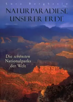Couverture du produit · Naturparadiese unserer Erde: Die schönsten Naionalparks der Welt