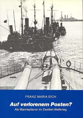 Couverture du produit · Auf verlorenem Posten?: Als Marinepfarrer im Zweiten Weltkrieg
