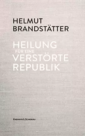 Couverture du produit · Heilung für eine verstörte Republik
