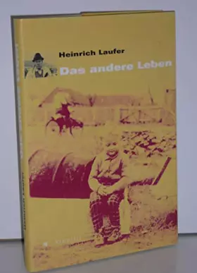 Couverture du produit · Das andere Leben: Heinrich Laufer