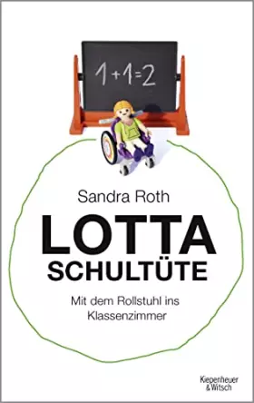 Couverture du produit · Lotta Schultüte: Mit dem Rollstuhl ins Klassenzimmer