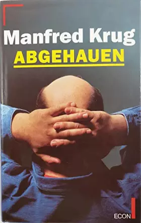 Couverture du produit · Abgehauen: Ein Mitschnitt und ein Tagebuch