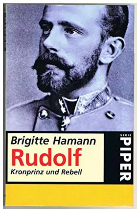 Couverture du produit · Rudolf, Kronprinz und Rebell