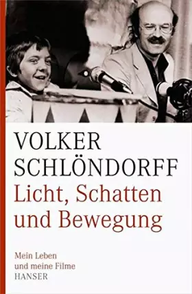Couverture du produit · Licht, Schatten und Bewegung: Mein Leben und meine Filme