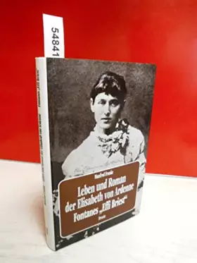 Couverture du produit · Leben und Roman der Elisabeth von Ardenne Fontanes "Effi Briest"